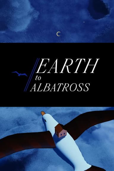 Earth To Albatross poster