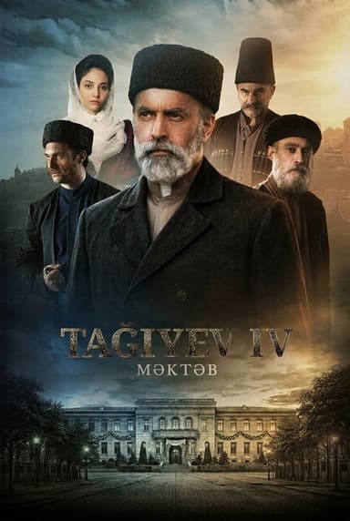 Taghiyev: The School poster