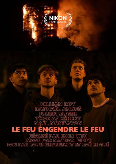 Le feu engendre le feu poster