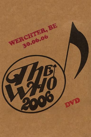 The Who: Werchter 6/30/2006 poster