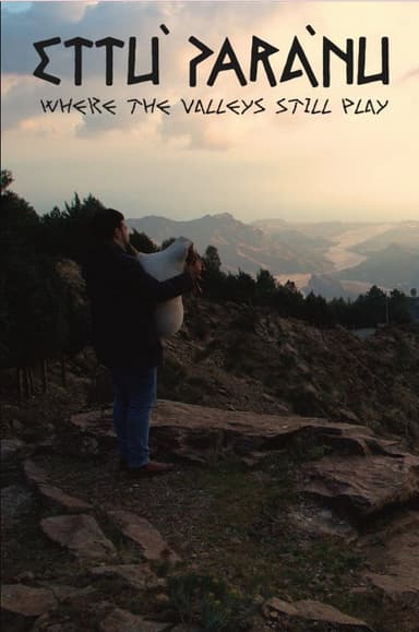Ettù parànu: Where the Valleys Still Play poster