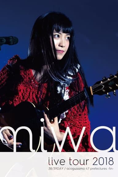 miwa acoustic live tour 2018 "acoguissimo 47 Todofuken ~ Kan ~" poster