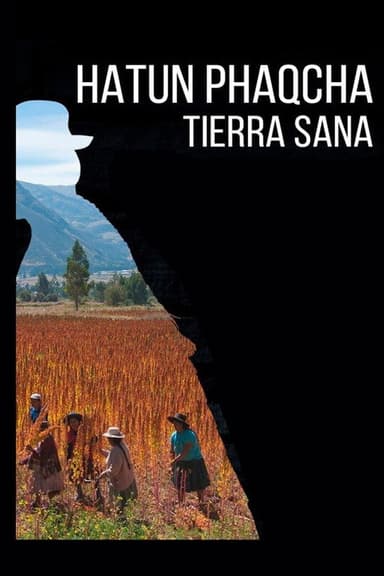 Hatun Phaqcha, The Healing Land poster