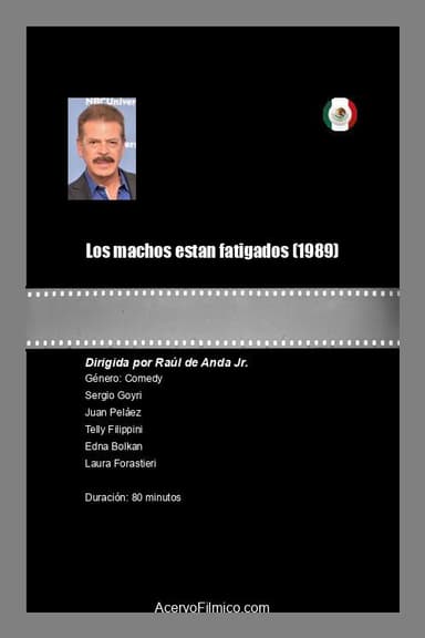 Los machos estan fatigados poster