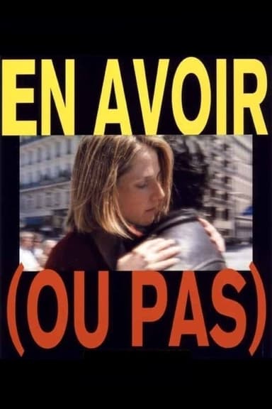 To Have (Or Not) poster