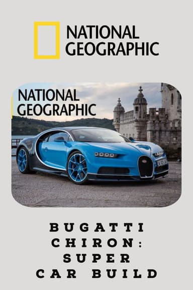 Bugatti Chiron: Super Car Build poster