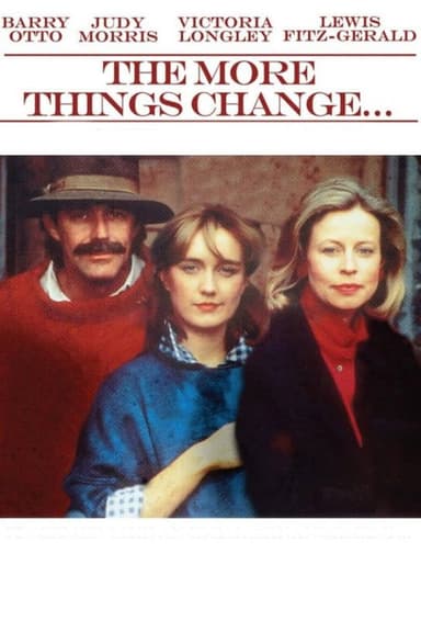 The More Things Change... poster