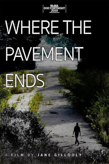 Where the Pavement Ends poster