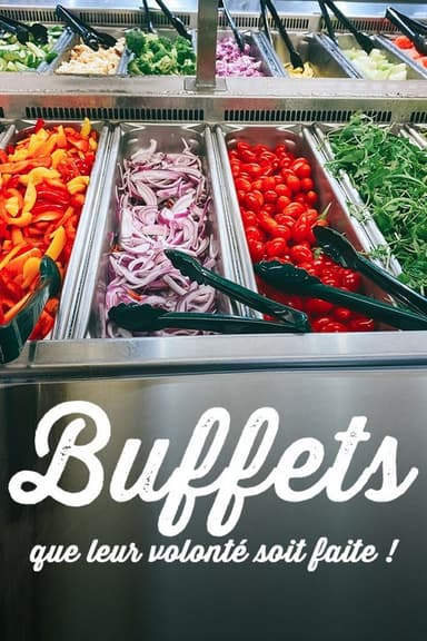 Buffets que leur volonte soit faite poster