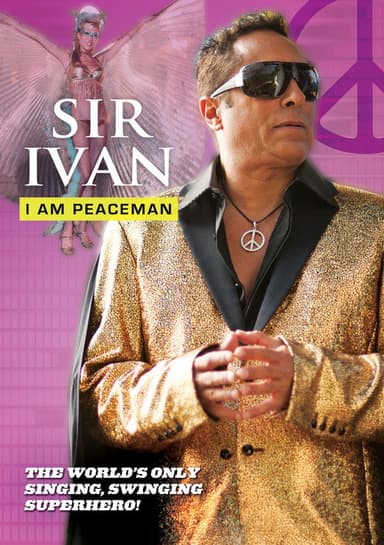 Sir Ivan: I am Peaceman poster