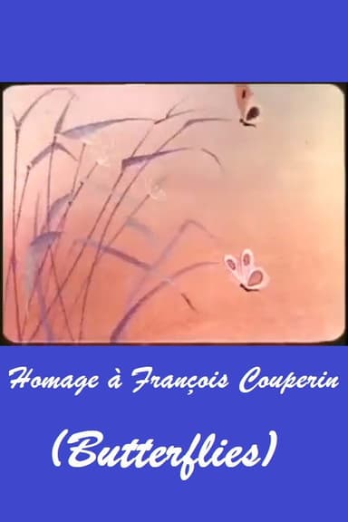 Homage à François Couperin (Butterflies) poster