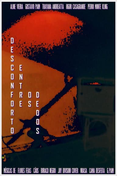 Discomfort Between The Fingers poster