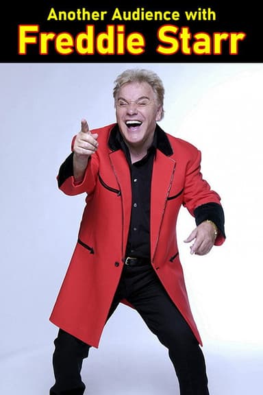 Another Audience with Freddie Starr poster