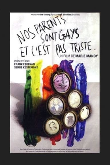 Nos parents sont gays et c'est pas triste poster