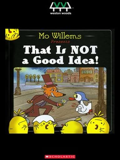 That Is Not a Good Idea! poster