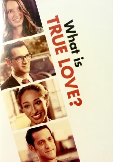 What Is True Love? poster