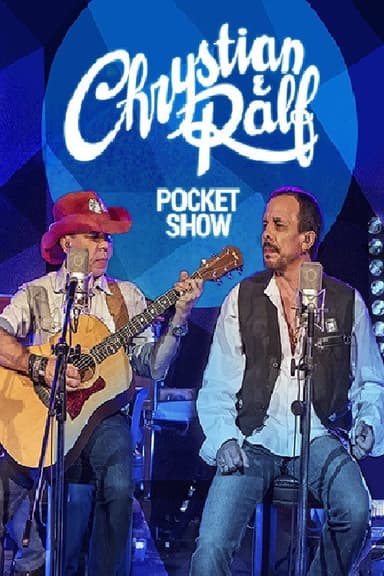 Chrystian & Ralf - Pocket Show 2 poster