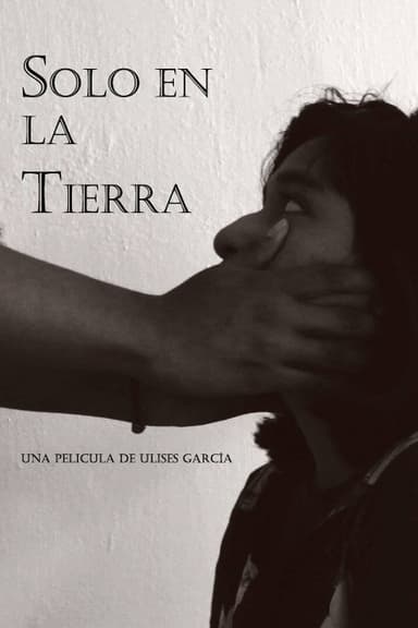 Solo en la Tierra poster
