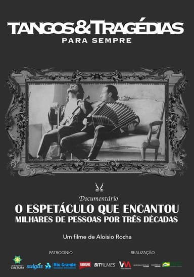 Tangos e Tragédias Para Sempre poster