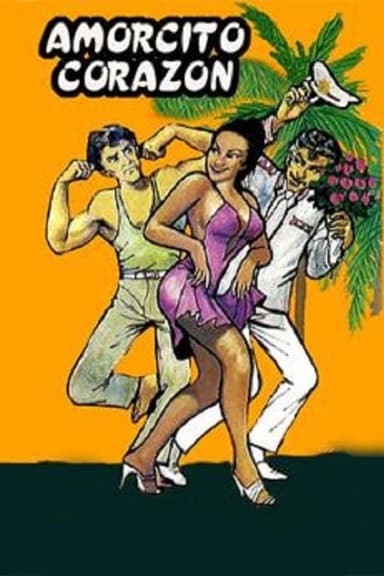 Amorcito corazón poster