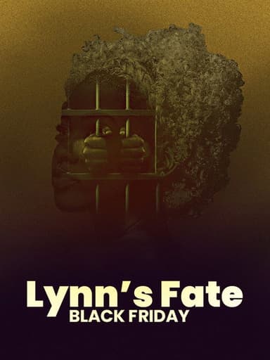 Lynn's Fate Black Friday poster