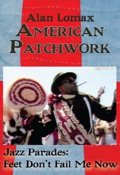 Jazz Parades: Feet Don't Fail Me Now poster