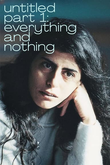 untitled part 1: everything and nothing poster