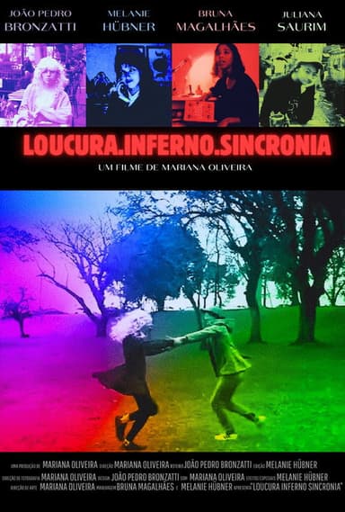 Loucura, Inferno, Sincronia poster