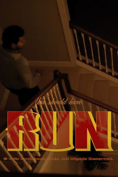 You Should Have Run poster