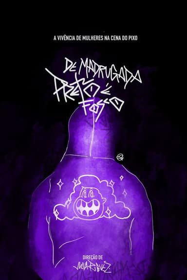 De Madrugada É Preto Fosco poster