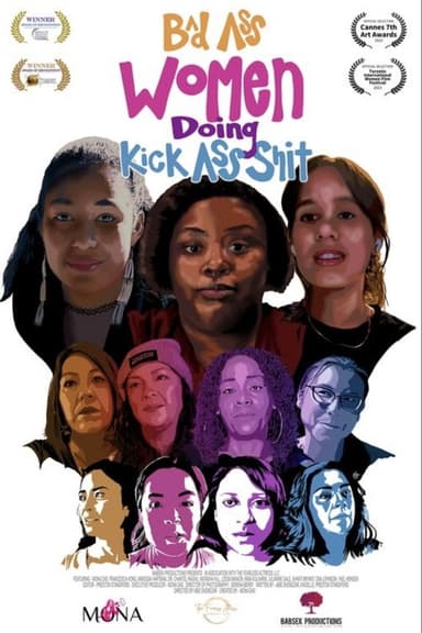 Bad Ass Women Doing Kick Ass Shit poster