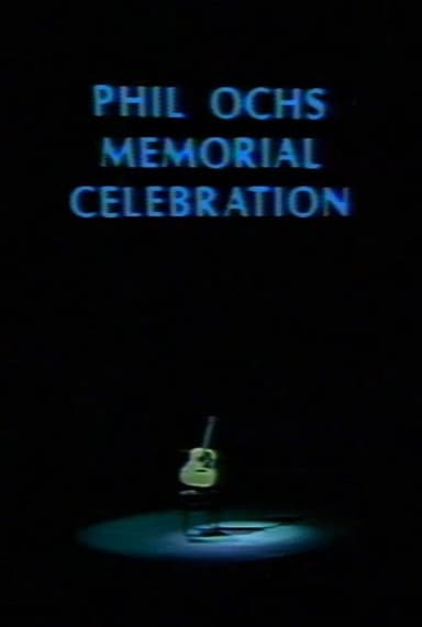 Phil Ochs Memorial Celebration poster