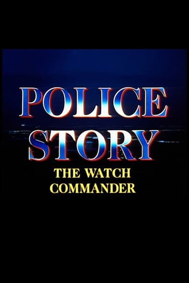 Police Story: The Watch Commander poster