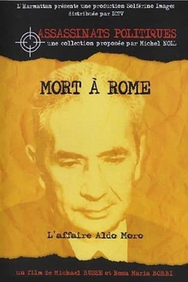 Mort à Rome : l'affaire Aldo Moro poster