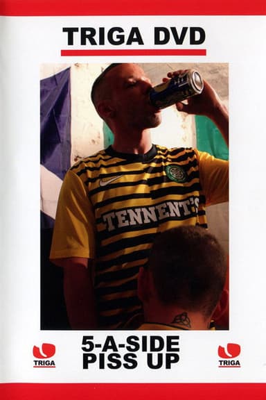 5-A-Side Piss Up poster