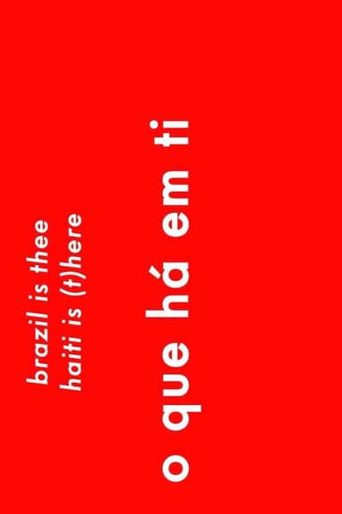 Brazil is thee Haiti is (t)here poster