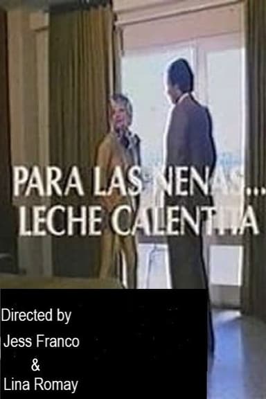 Para las nenas, leche calentita poster