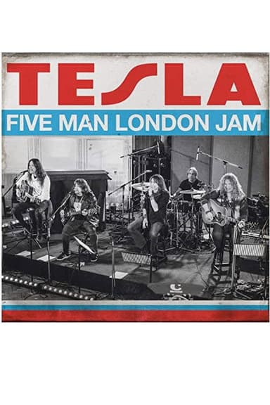 Tesla - Five Man London Jam poster