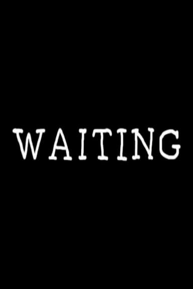 Waiting poster