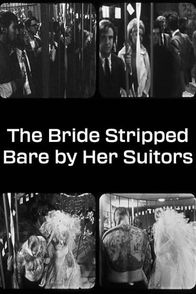The Bride Stripped Bare by Her Suitors—Even poster