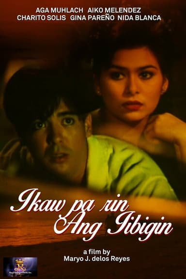 Ikaw Pa Rin Ang Iibigin poster