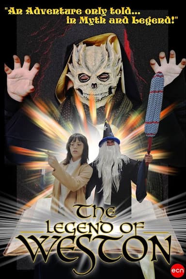 The Legend of Weston poster