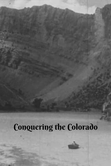 Conquering the Colorado poster