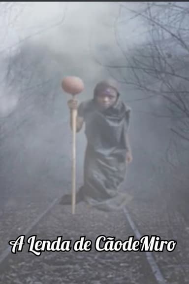 A Lenda de CãodeMiro poster