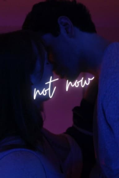 Not Now poster