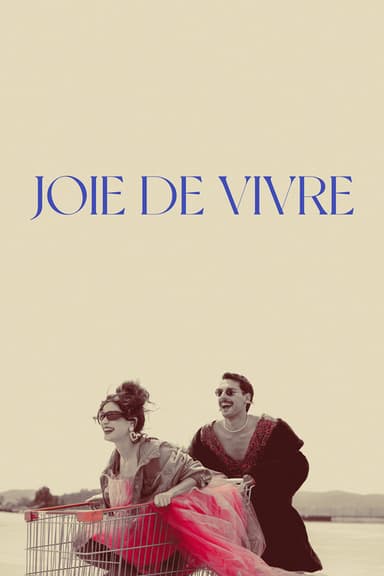 Joie de Vivre poster