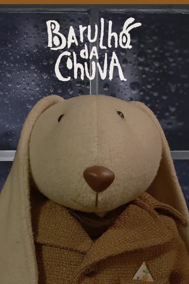Barulho da Chuva poster