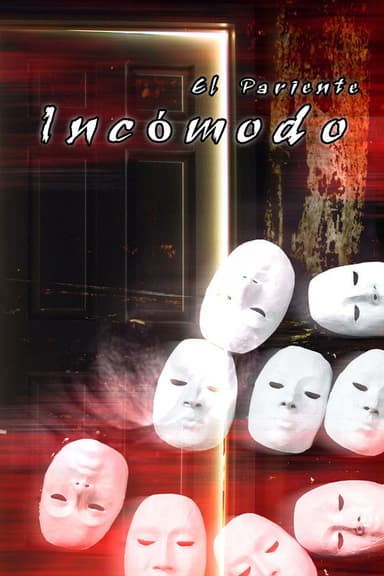 El pariente incómodo poster
