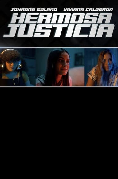 Hermosa Justicia poster