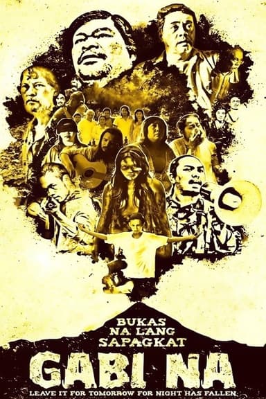 Leave It For Tomorrow For Night Has Fallen poster